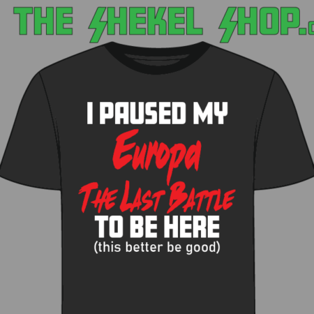 I Paused My Europa The Last Battle To Be Here