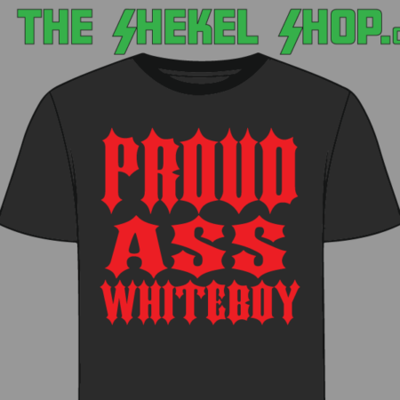 Proud Ass Whiteboy
