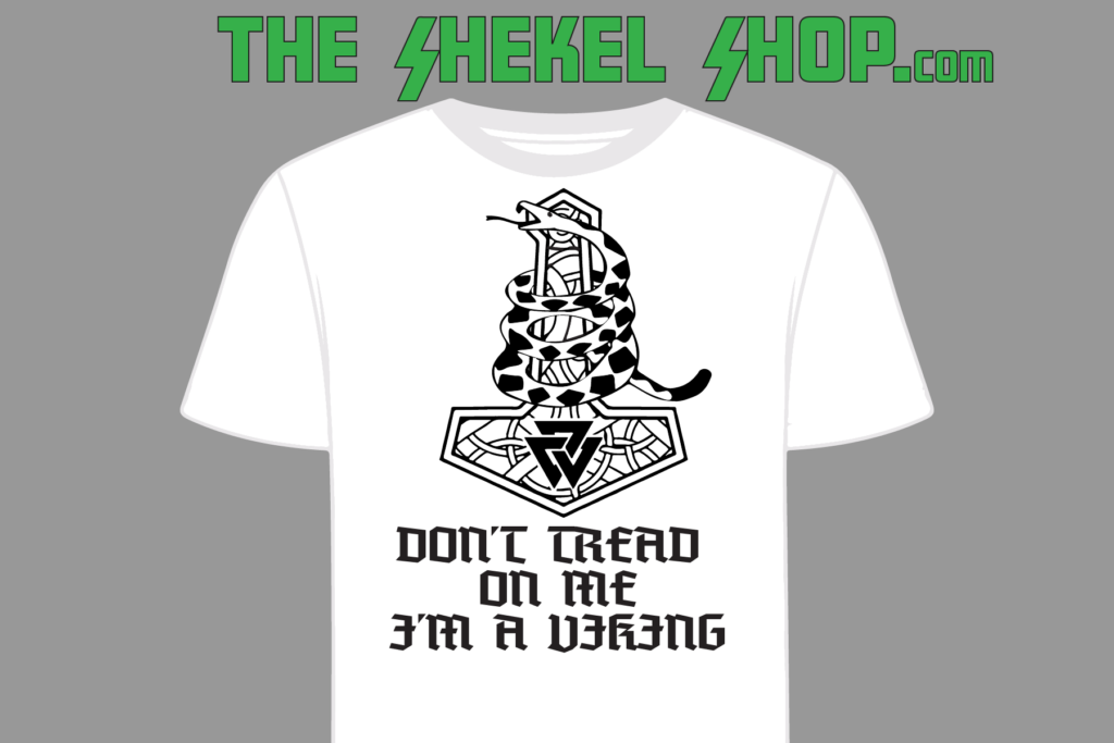 Don't Tread On Me I'm A Viking