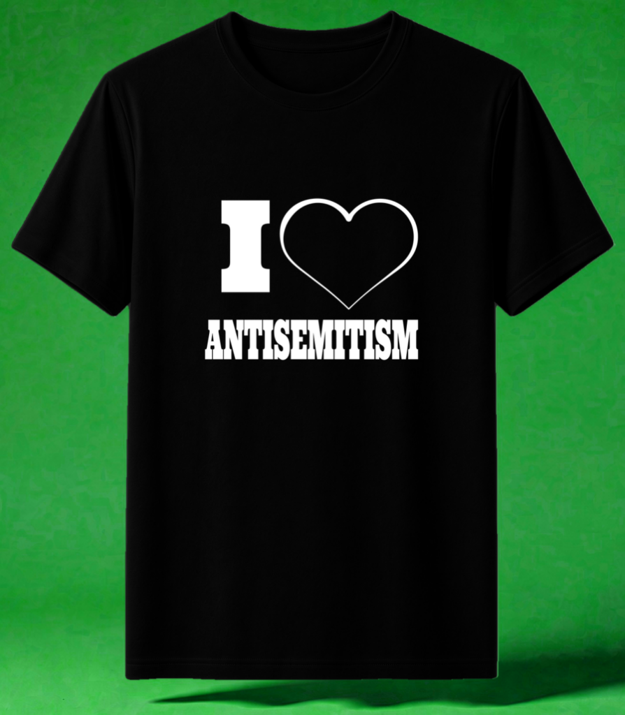 I Heart Antisemitism