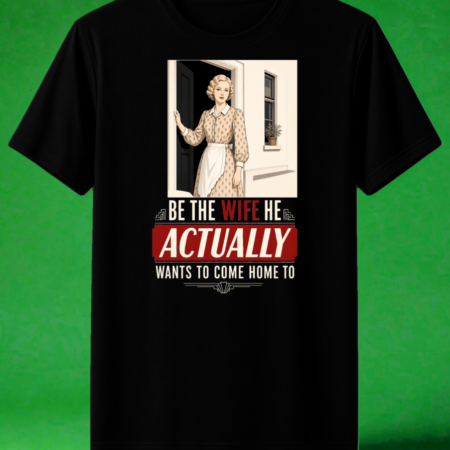 Be the Wife – TradWife